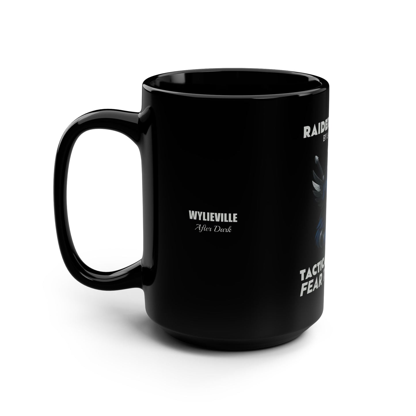 Wylieville After Dark: Raideress Hawk Fear the Fight Mug - 15oz Black Coffee Cup