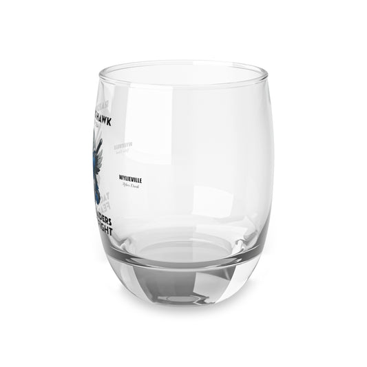Wylieville After Dark: Raideress Hawk Fear the Fight Whiskey Glass