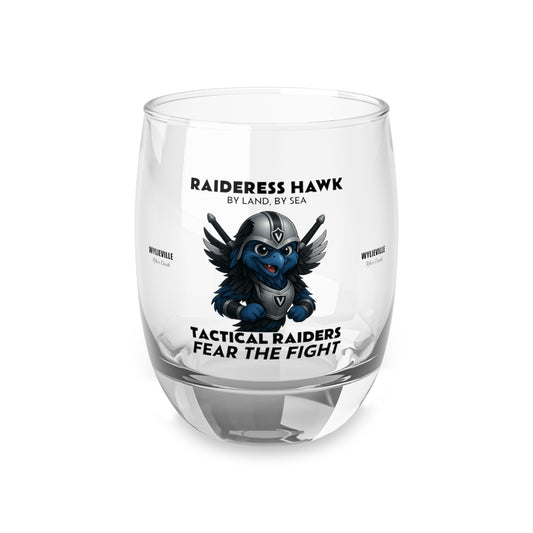Wylieville After Dark: Raideress Hawk Fear the Fight Whiskey Glass